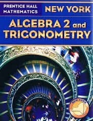 Prentice Hall Mathematics, New Yorh: Algebra 2 and Trigonometry