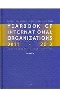 Yearbook of International Organizations 2011-2012 (Volume 5) (Yearbook of International Organizations / Yearbook of Intern)