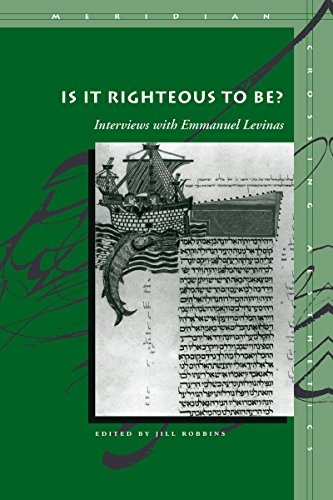 Is It Righteous to Be? Interviews with Emmanuel Levinas