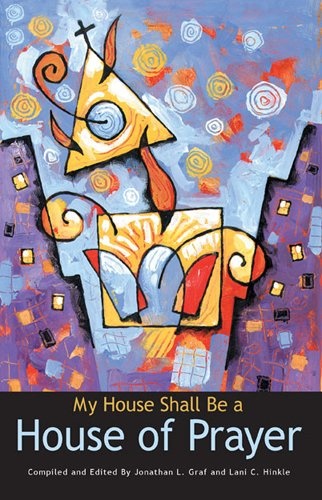 My House Shall Be a House of Prayer