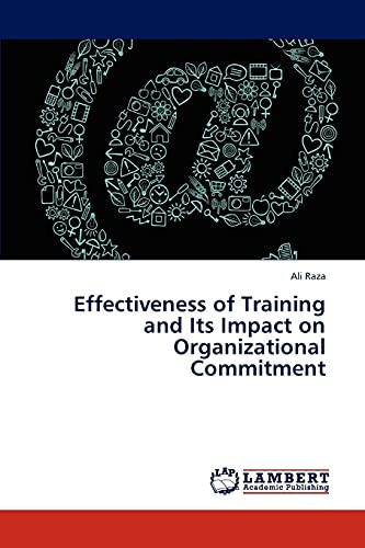 Effectiveness of Training and Its Impact on Organizational Commitment