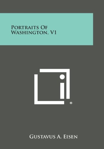 Portraits of Washington, V1