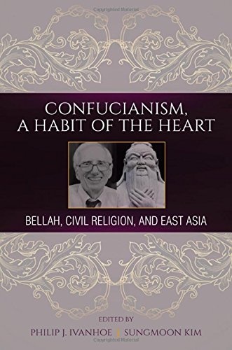 Confucianism, A Habit of the Heart