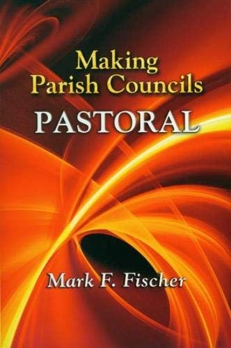 Making Parish Councils Pastoral