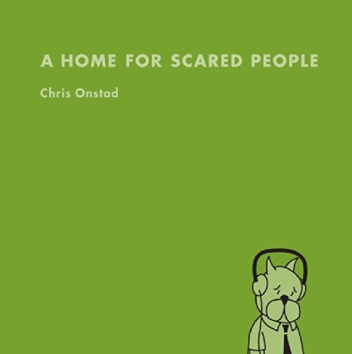 A Home for Scared People
