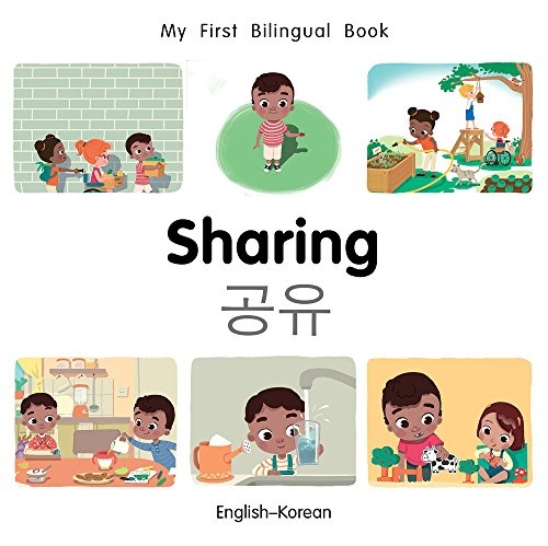 My First Bilingual BookâSharing (EnglishâKorean)
