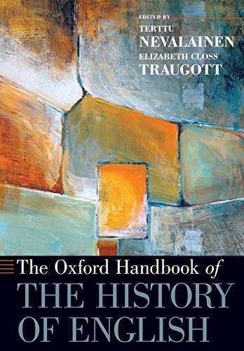 The Oxford Handbook of the History of English (Oxford Handbooks)