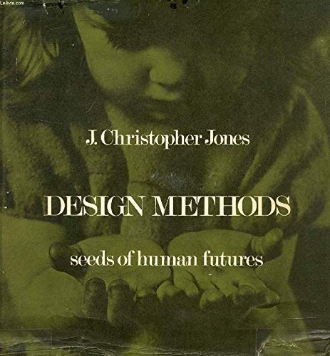 Design methods: Seeds of human futures