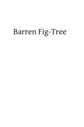 Barren Fig-Tree: Spiritual Reading for Lent