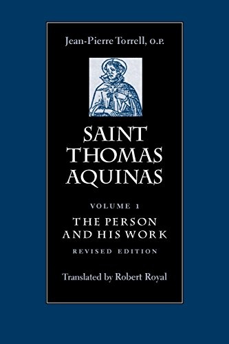 Saint Thomas Aquinas, Vol. 1. The Person and His Work
