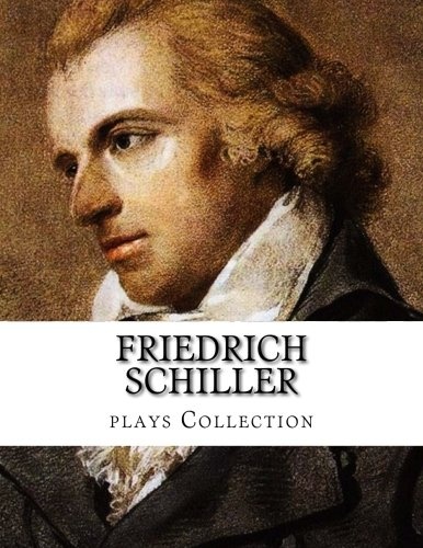 Friedrich Schiller, plays Collection