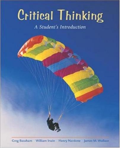 Critical Thinking: A Student's Introduction with Free Critical Thinking PowerWeb