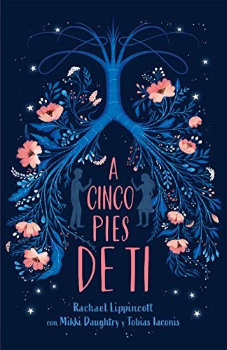 A cinco pies de ti / Five Feet Apart (Spanish Edition)