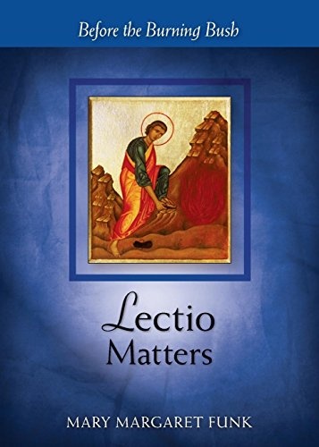 Lectio Matters: Before the Burning Bush (The Matters Series)