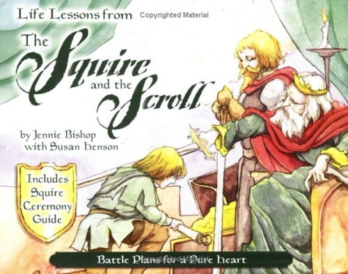 Life Lessons from the Squire and the Scroll (Revive Our Hearts)