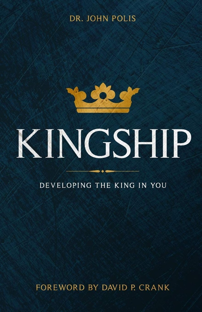 Kingship: Developing The King In You