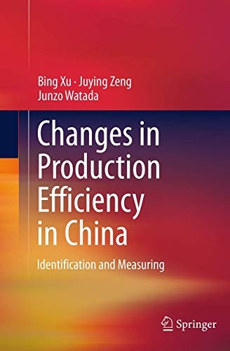 Changes in Production Efficiency in China: Identification and Measuring