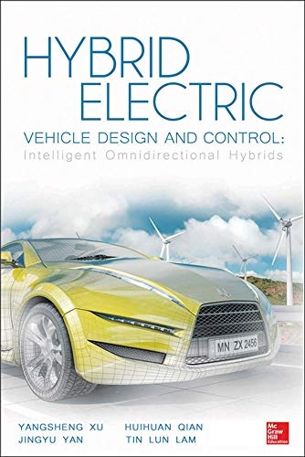 Hybrid Electric Vehicle Design and Control: Intelligent Omnidirectional Hybrids