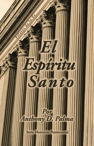 Espiritu Santo by Anthony Palma (Spanish Edition)