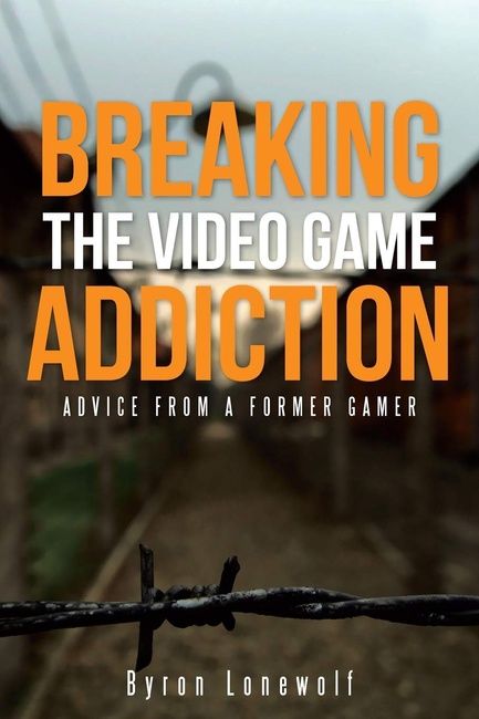 Breaking the Video Game Addiction
