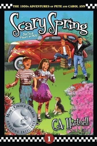 Scary Spring: Our Polio Fright of 1955 (1950s Adventures of Pete and Carol Ann)