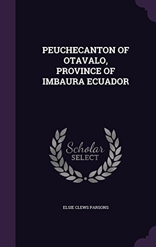 Peuchecanton of Otavalo, Province of Imbaura Ecuador