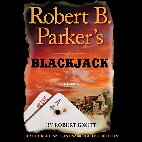Robert B. Parker's Blackjack (A Cole and Hitch Novel)