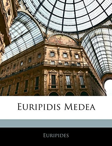 Euripidis Medea (Ancient Greek Edition)