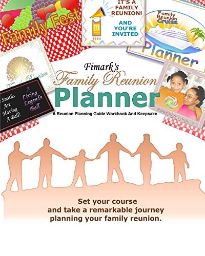 Fimark's Family Reunion Planner A Reunion Planning Guide Workbook & Keepsake