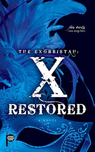 The Exorsistah: X Restored