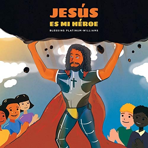 JesÃºs Es Mi HÃ©roe (Spanish Edition)