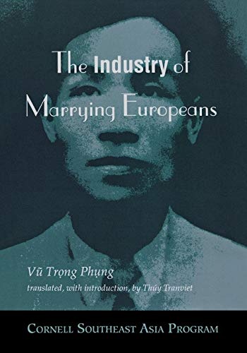 The Industry of Marrying Europeans (Southeast Asia Program)