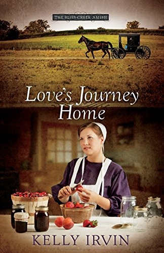 Love's Journey Home (The Bliss Creek Amish)