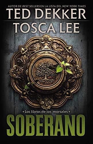 Soberano (Los libros de los mortales / The Book of Mortals) (Spanish Edition)