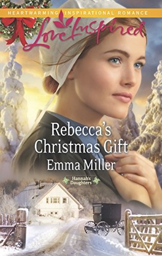 Rebecca's Christmas Gift (Hannah's Daughters)