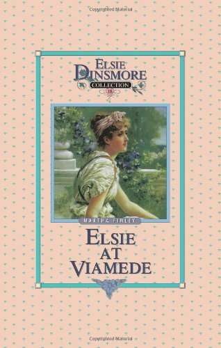 Elsie at Viamede - Collector's Edition, Book 18 of 28 Book Series, Martha Finley, Paperback