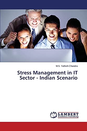 Stress Management in IT Sector - Indian Scenario