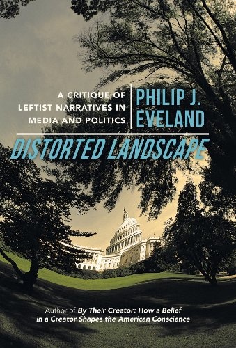 Distorted Landscape: A Critique of Leftist Narratives in Media and Politics