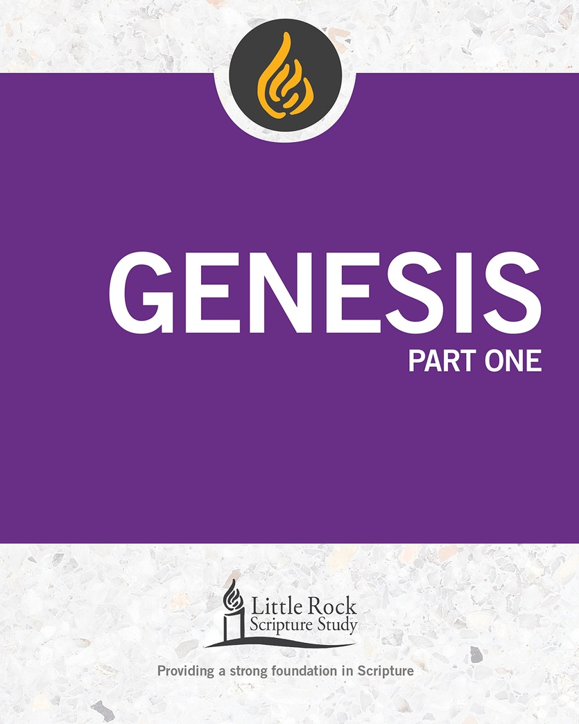 Genesis, Part One (Little Rock Scripture Study)