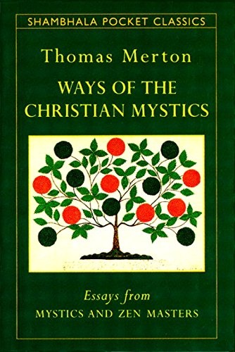 Ways of the Christian Mystics