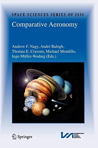 Comparative Aeronomy (Space Sciences Series of ISSI, 29)