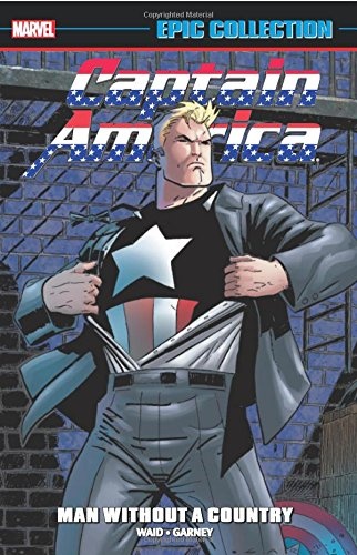 Captain America Epic Collection: Man Without a Country (Epic Collection: Captain America)