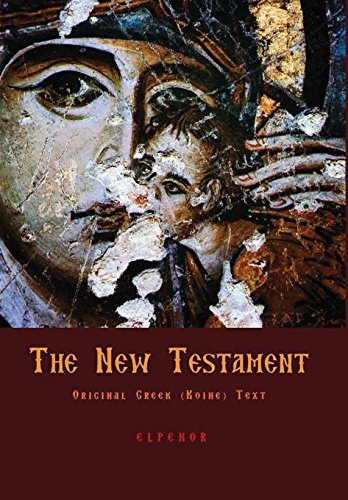 The Original Greek New Testament
