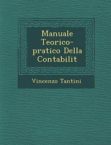 Manuale Teorico-pratico Della Contabilit (Italian Edition)