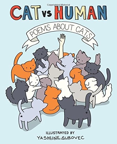 Poems about Cats (Volume 3) (Cat vs Human)