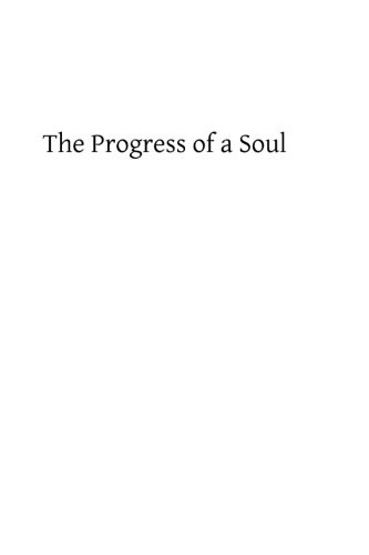 The Progress of a Soul: or Letters of a Convert