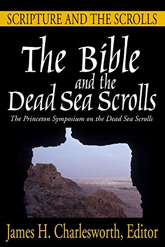 The Bible and the Dead Sea Scrolls: Volumes 1-3