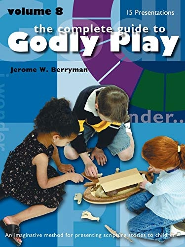 Godly Play Volume 8: Enrichment Presentations (Godly Play (Paperback))