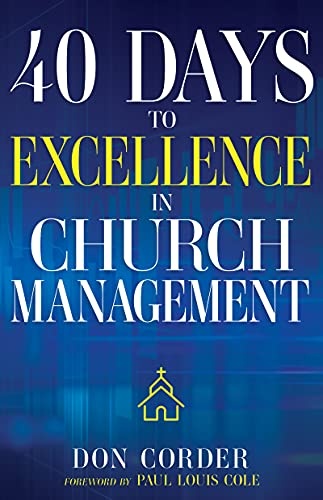 40 Days to Excellence in Church Management