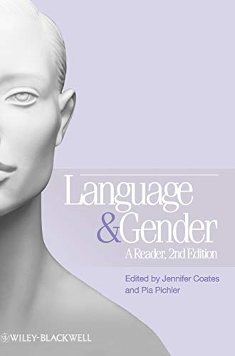 Language and Gender: A Reader